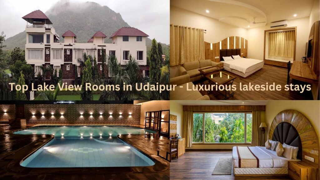 Top Lake View Rooms in Udaipur - Luxurious lakeside stays