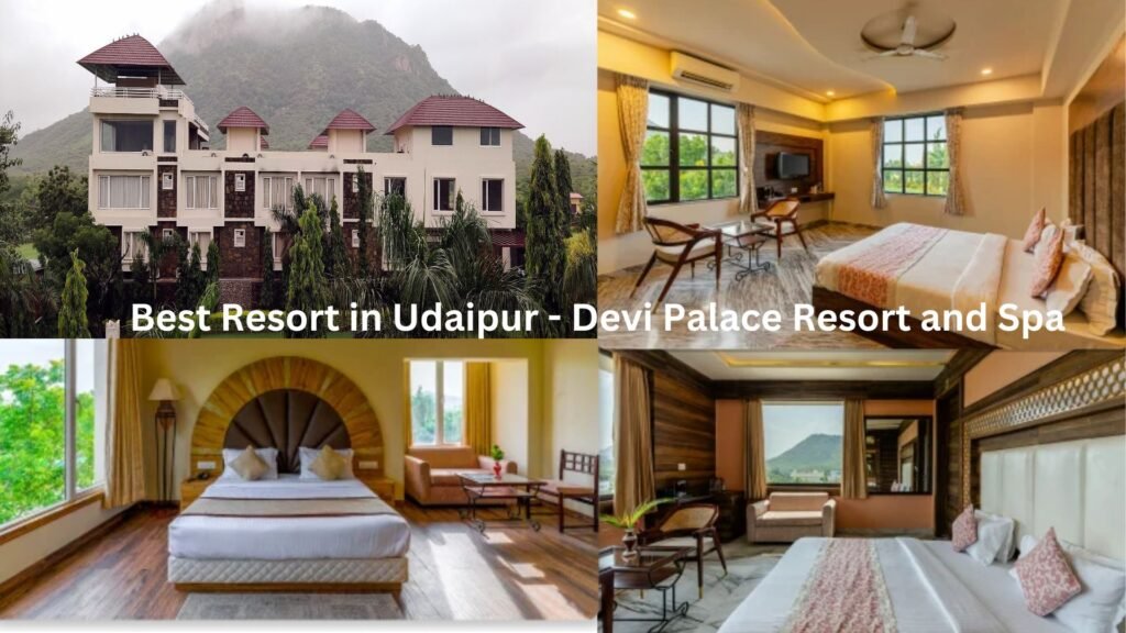 Best Resort in Udaipur - Devi Palace Resort and Spa