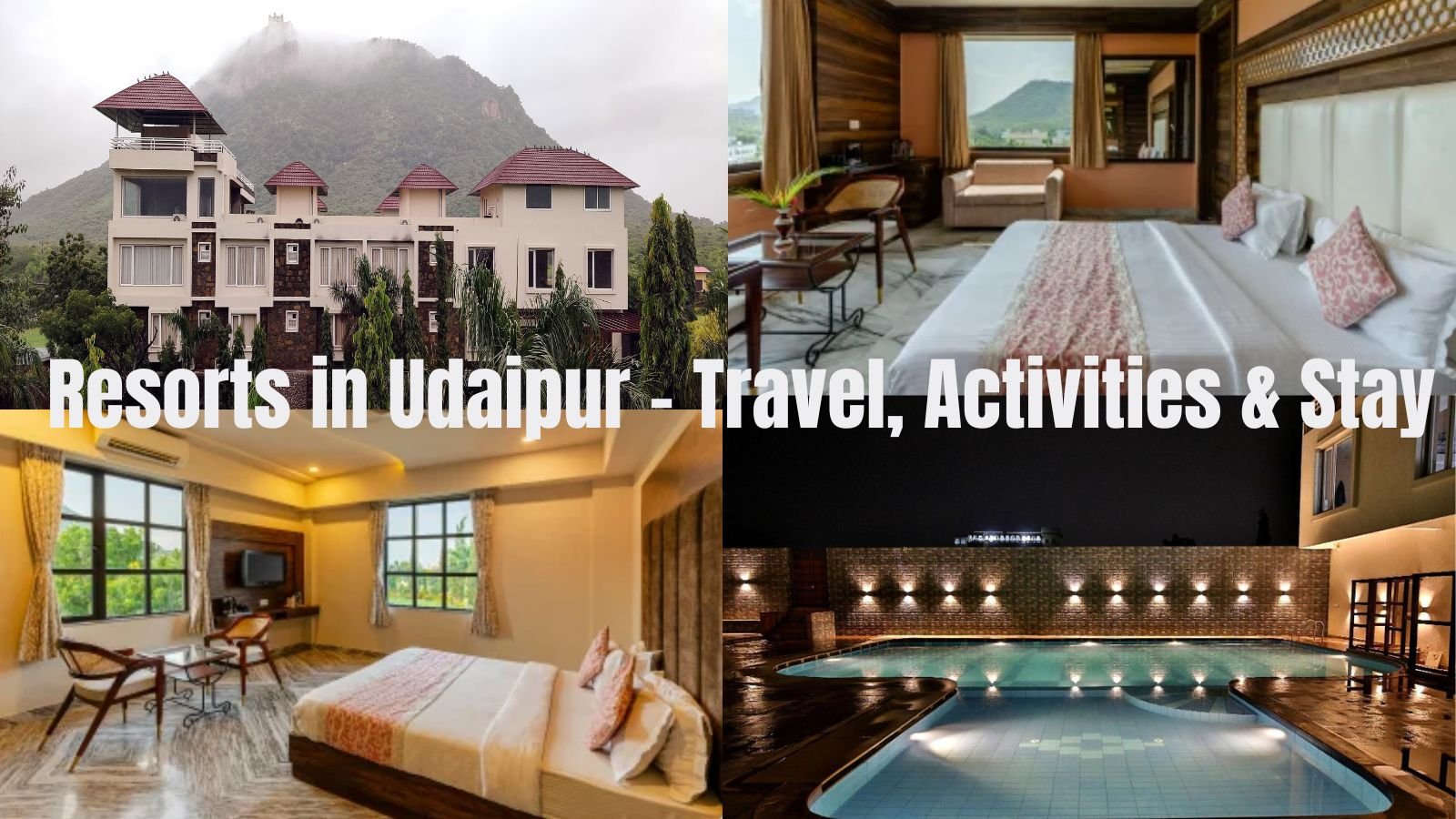 Resorts in Udaipur - Travel, Activities & Stay